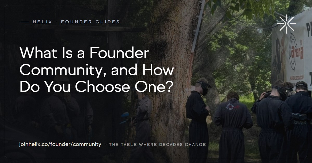 What Is a Founder Community, and How Do You Choose One?