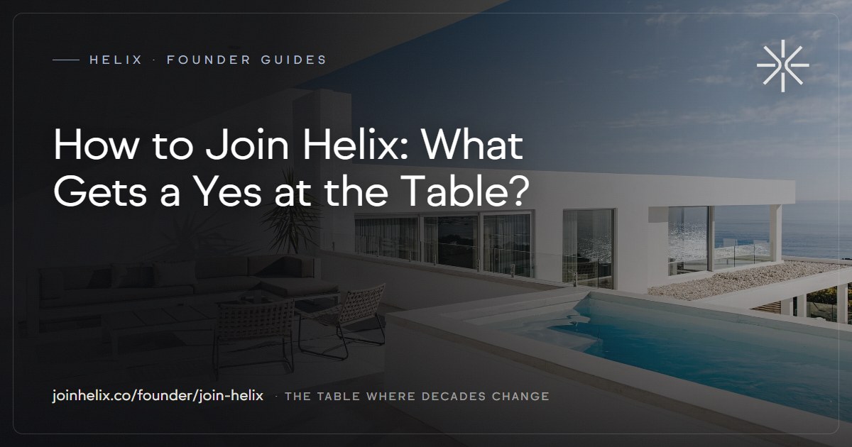 How to Join Helix: What Gets a Yes at the Table?